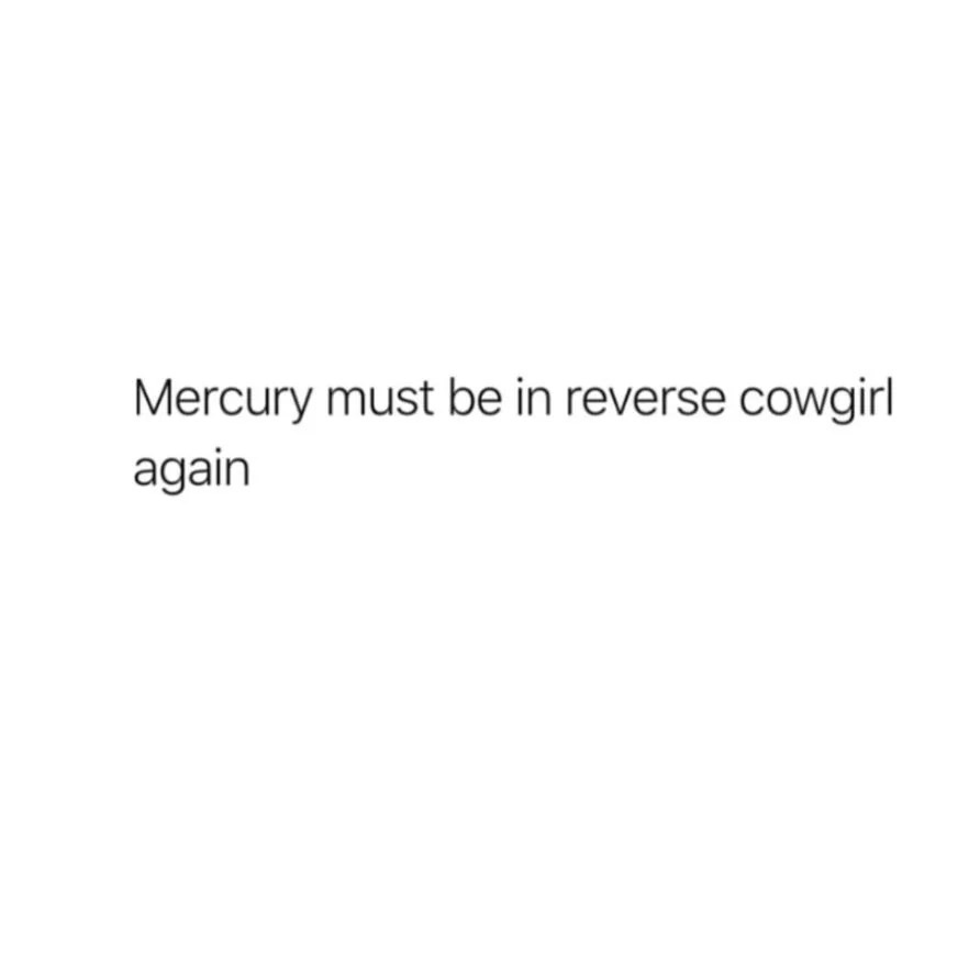 mercury in reverse cowgirl