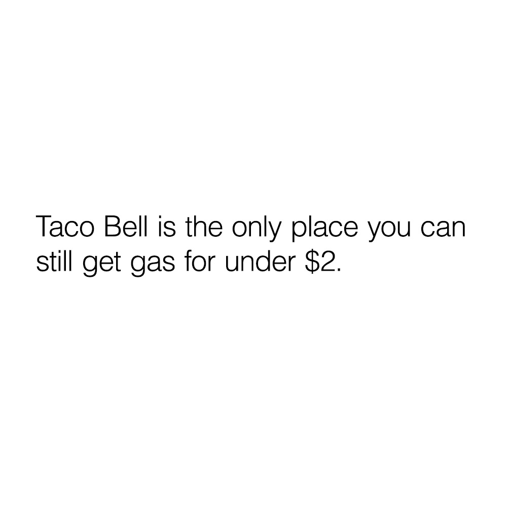 taco bell gas meme