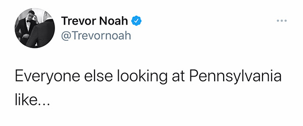 trevor noah 2020 election pennsylvania tweet